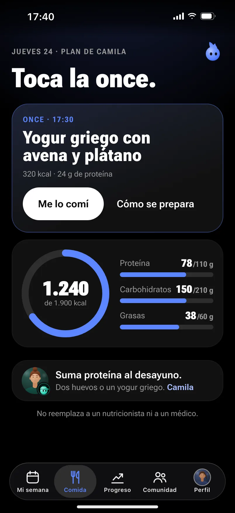 Comida: toca la once, yogur griego con avena y plátano, del plan de Camila; lo que lleva del día, 1.240 de 1.900 kcal, y su consejo.